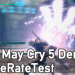 Devil May Cry 5 Demo フレームレート検証